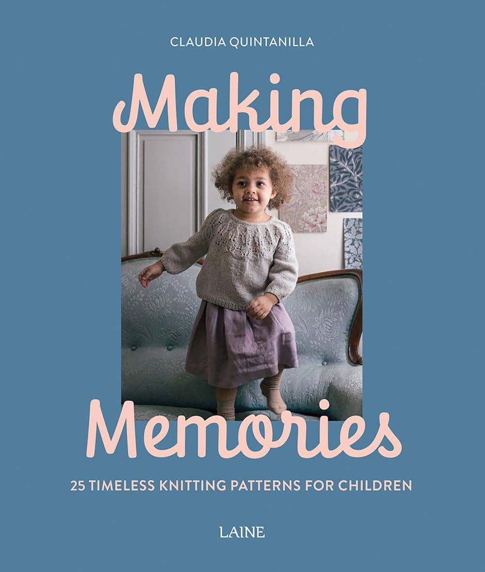 Making Memories: Timesless Knits for Children