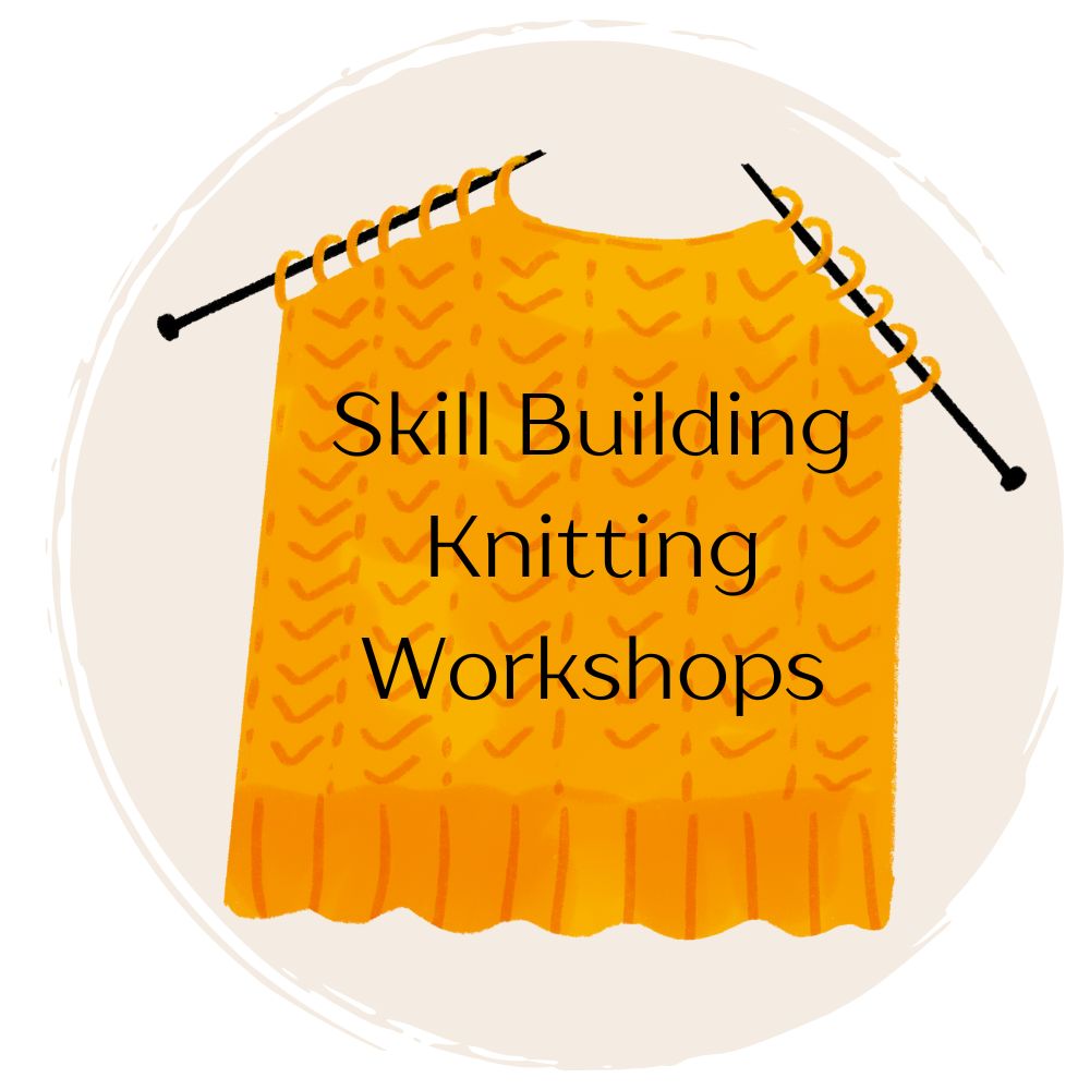 Skill Building Knitting Workshops with Reah Janise