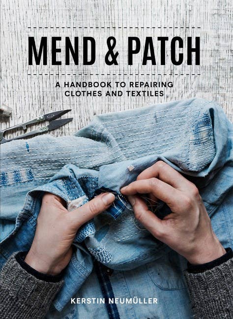 Mend & Patch by Kerstin Neumüller