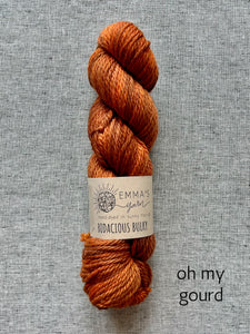 Bodacious Bulky by Emma's Yarn (bulky)