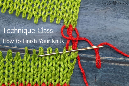 How to Finish Your Knits :: March 7